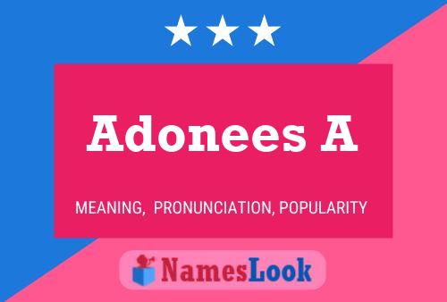 Poster del nome Adonees A