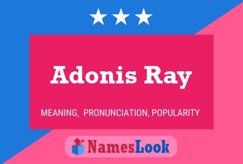 Poster del nome Adonis Ray