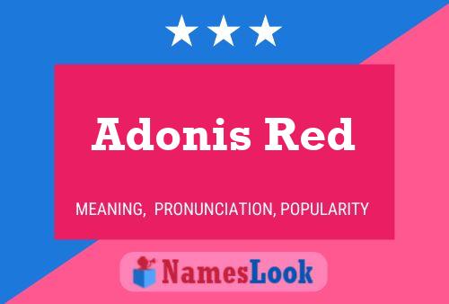 Poster del nome Adonis Red