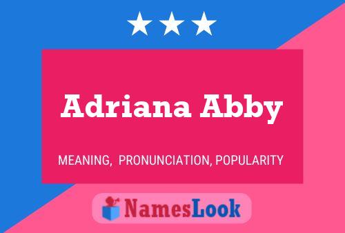 Poster del nome Adriana Abby