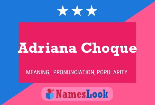 Poster del nome Adriana Choque