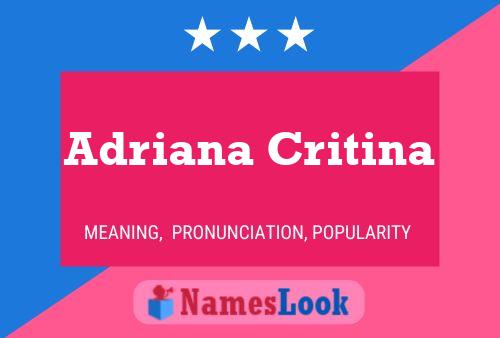 Poster del nome Adriana Critina