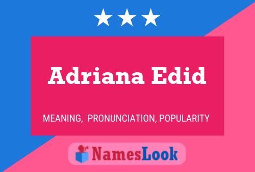 Poster del nome Adriana Edid