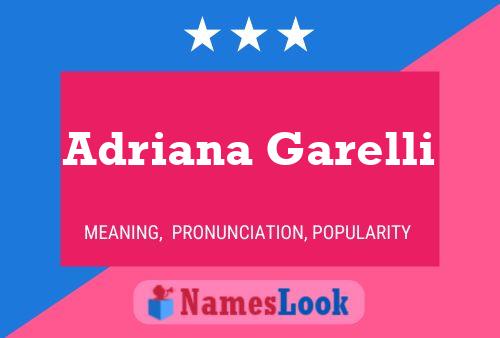 Poster del nome Adriana Garelli