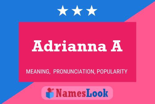 Poster del nome Adrianna A