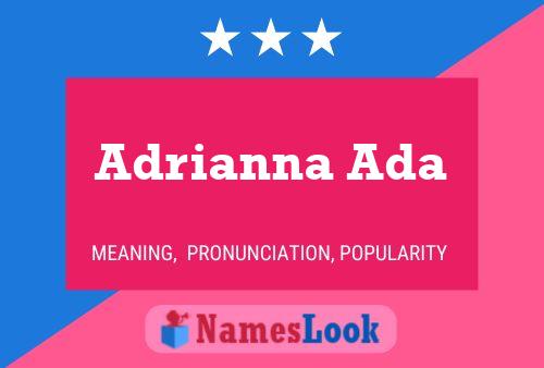 Poster del nome Adrianna Ada