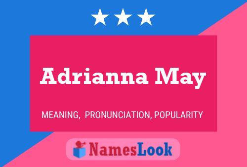 Poster del nome Adrianna May