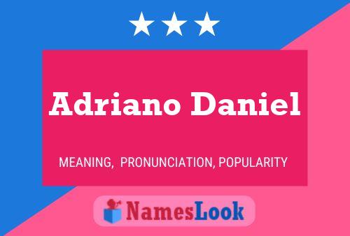 Poster del nome Adriano Daniel