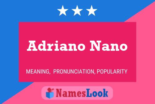 Poster del nome Adriano Nano