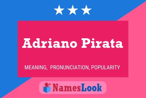 Poster del nome Adriano Pirata