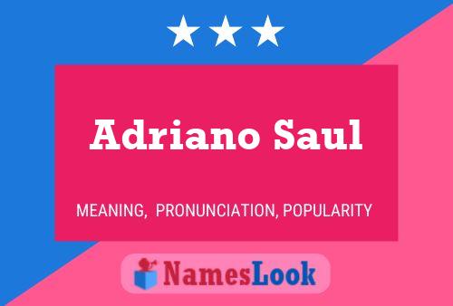 Poster del nome Adriano Saul