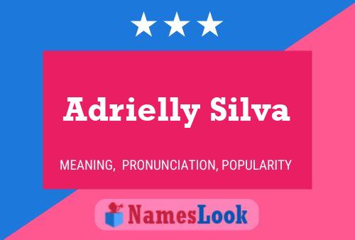 Poster del nome Adrielly Silva