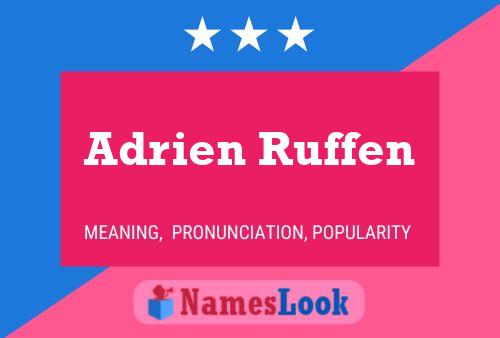 Poster del nome Adrien Ruffen