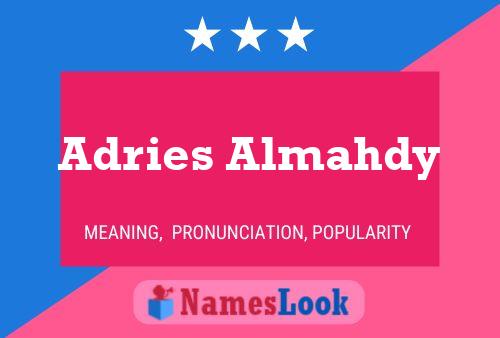 Poster del nome Adries Almahdy