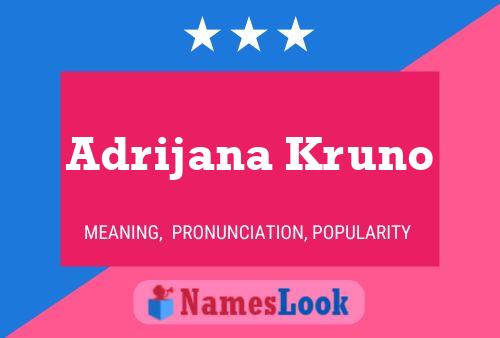 Poster del nome Adrijana Kruno