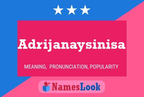 Poster del nome Adrijanaysinisa