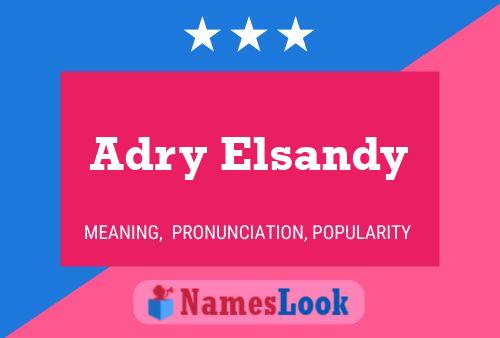 Poster del nome Adry Elsandy