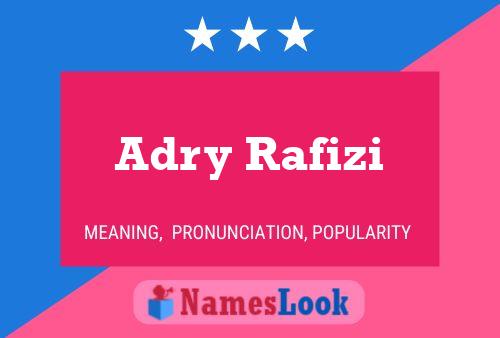 Poster del nome Adry Rafizi