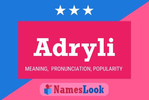 Poster del nome Adryli