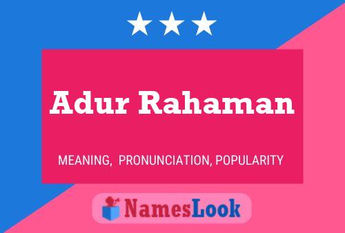 Poster del nome Adur Rahaman