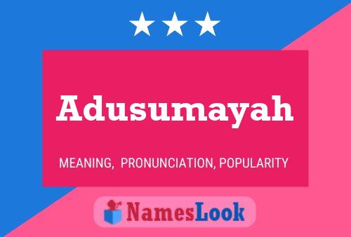 Poster del nome Adusumayah