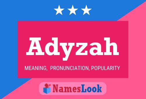 Poster del nome Adyzah