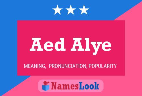 Poster del nome Aed Alye