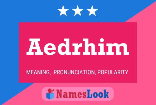 Poster del nome Aedrhim