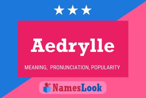 Poster del nome Aedrylle