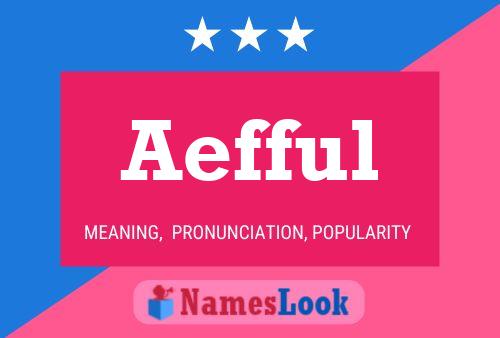 Poster del nome Aefful