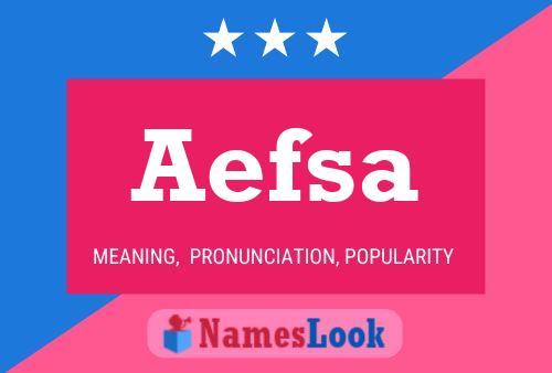 Poster del nome Aefsa