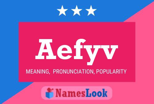 Poster del nome Aefyv