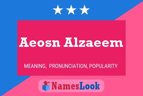 Poster del nome Aeosn Alzaeem