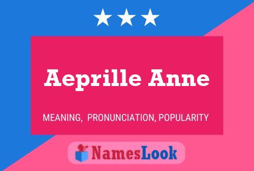 Poster del nome Aeprille Anne