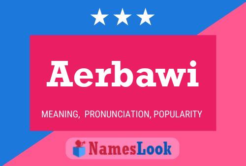 Poster del nome Aerbawi