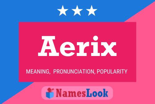 Poster del nome Aerix