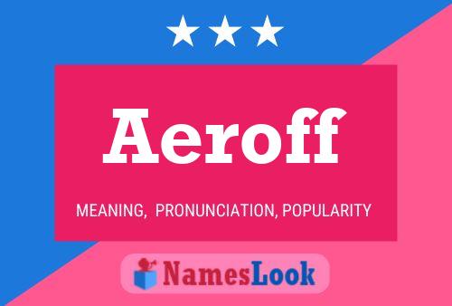 Poster del nome Aeroff