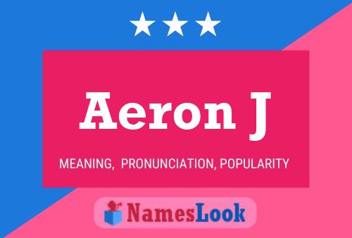 Poster del nome Aeron J