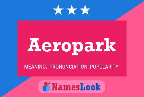 Poster del nome Aeropark