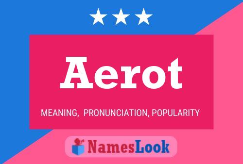 Poster del nome Aerot