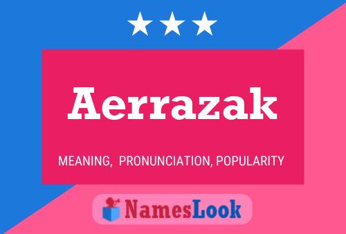 Poster del nome Aerrazak