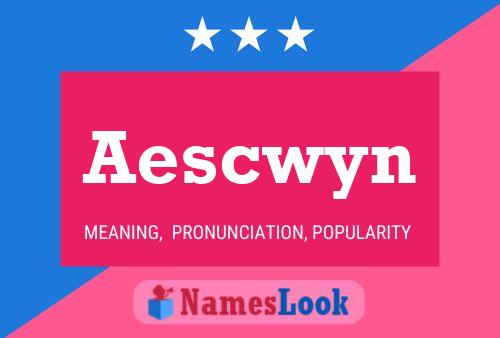 Poster del nome Aescwyn