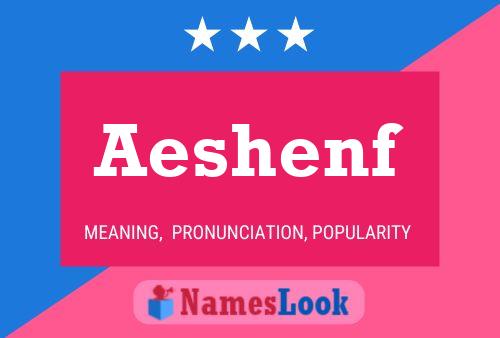 Poster del nome Aeshenf