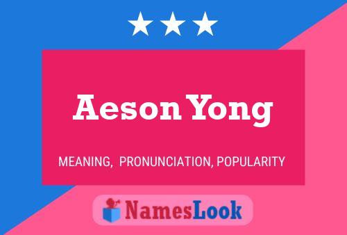 Poster del nome Aeson Yong