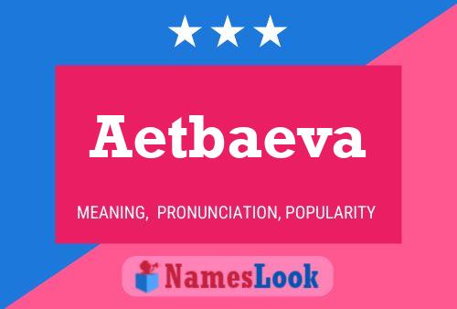 Poster del nome Aetbaeva