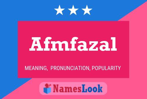 Poster del nome Afmfazal