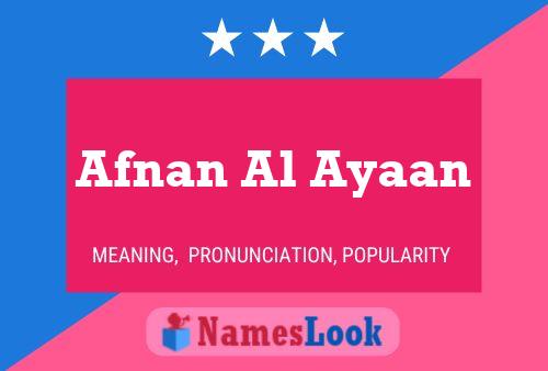 Poster del nome Afnan Al Ayaan