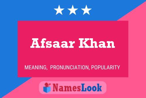 Poster del nome Afsaar Khan