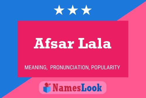 Poster del nome Afsar Lala