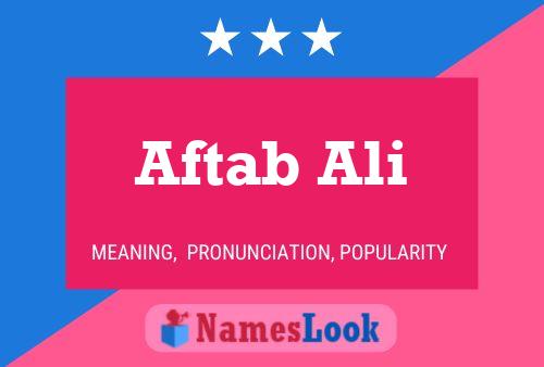 Poster del nome Aftab Ali